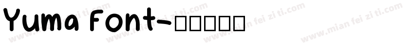 Yuma Font字体转换